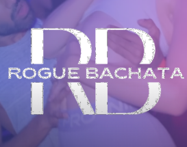 Rogue Bachata