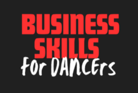 Business Skills for Dancers